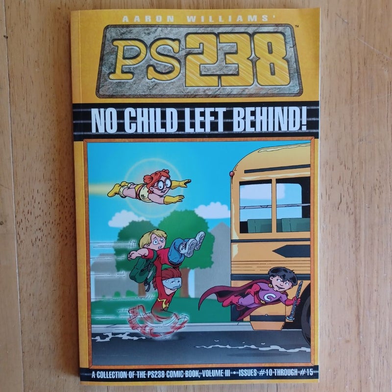 Ps238: No Child Left Behind