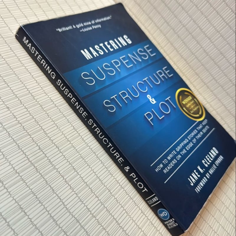 Mastering Suspense, Structure, and Plot by Hallie Ephron, Jane K. Cleland