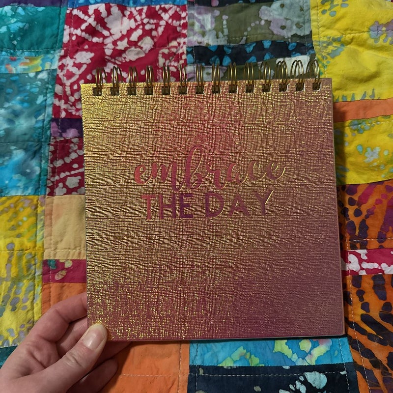 Embrace the Day 