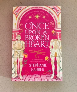 Once upon a Broken Heart *UK EDITION*