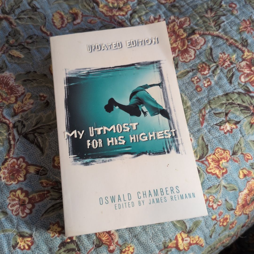 My Utmost for His Highest