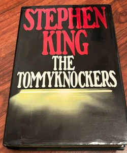 The Tommyknockers