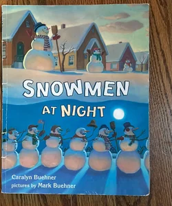 Snowmen at Night 