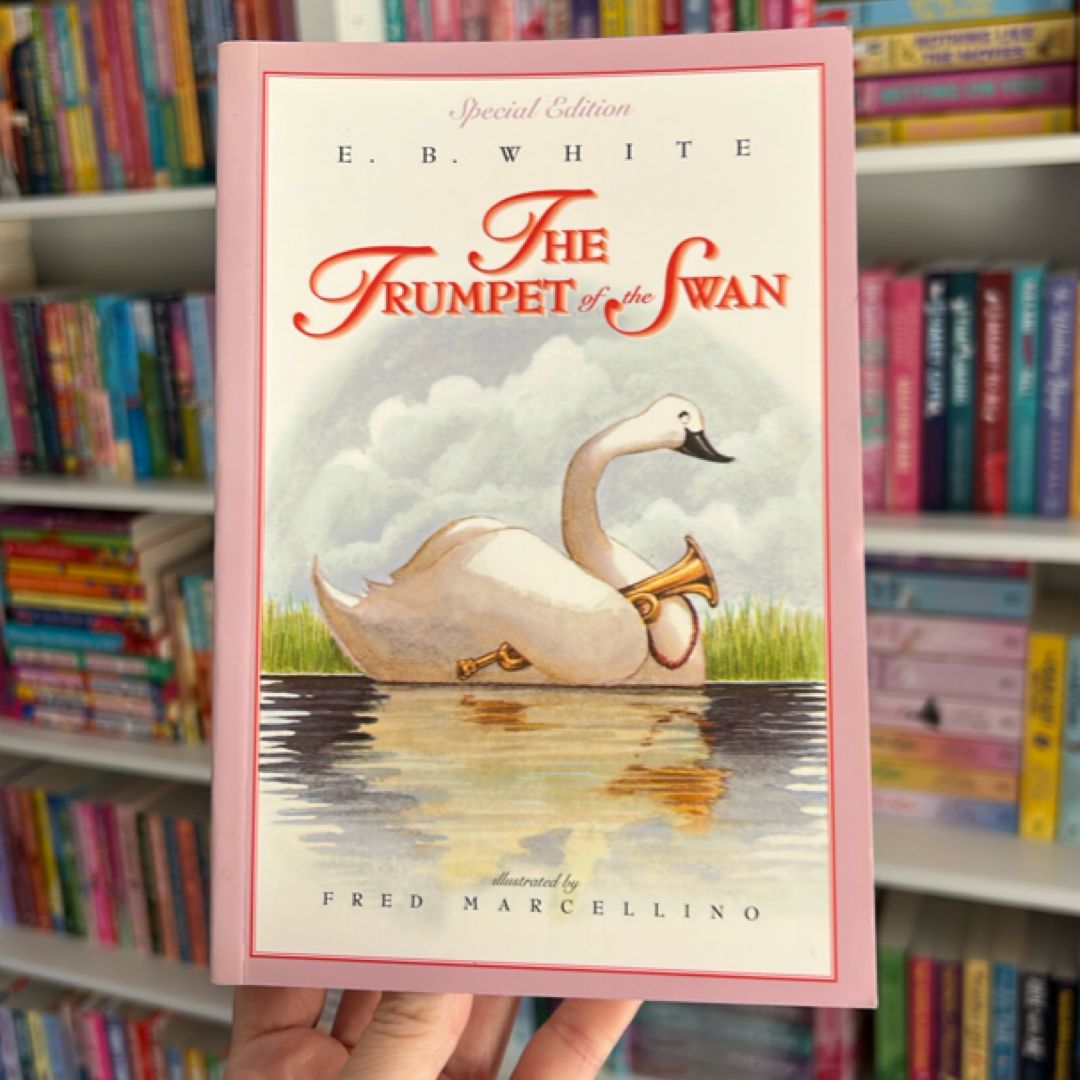 The Trumpet of the Swan: Full Color Edition