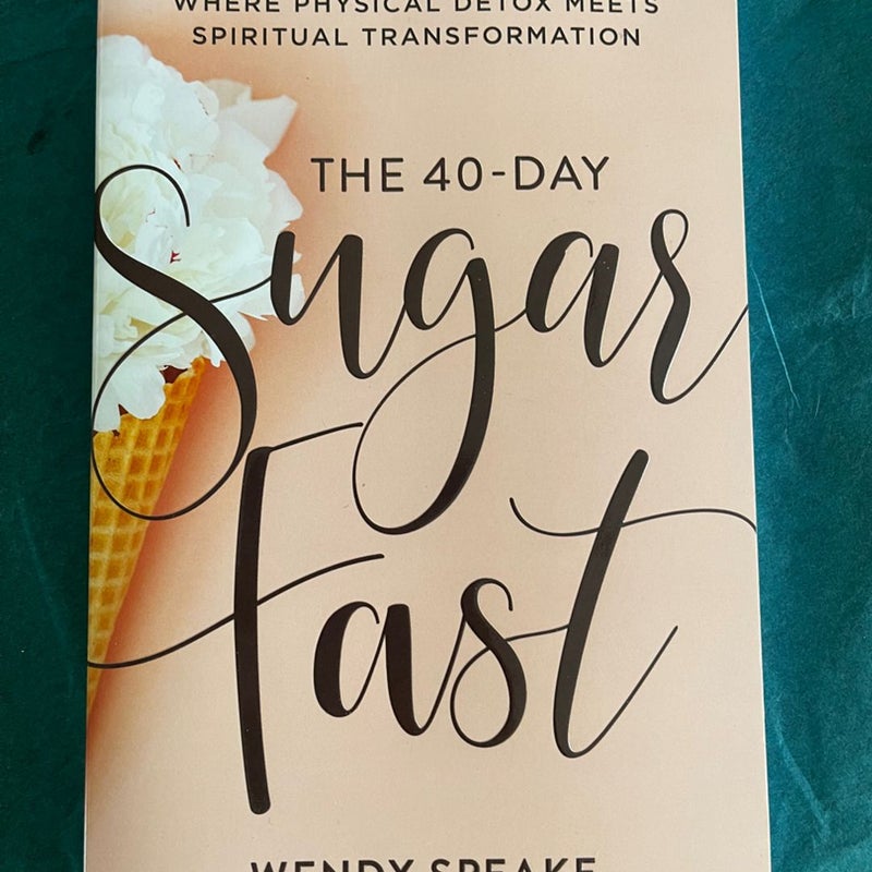 The 40-Day Sugar Fast