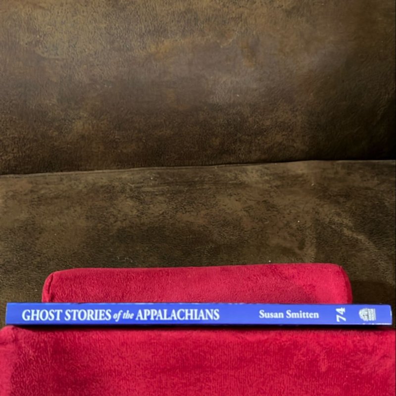 Ghost Stories of the Appalachians by Susan Smitten