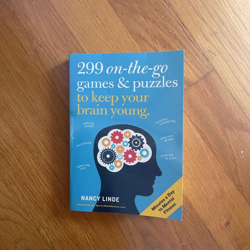 299 on-The-Go Games and Puzzles to Keep Your Brain Young