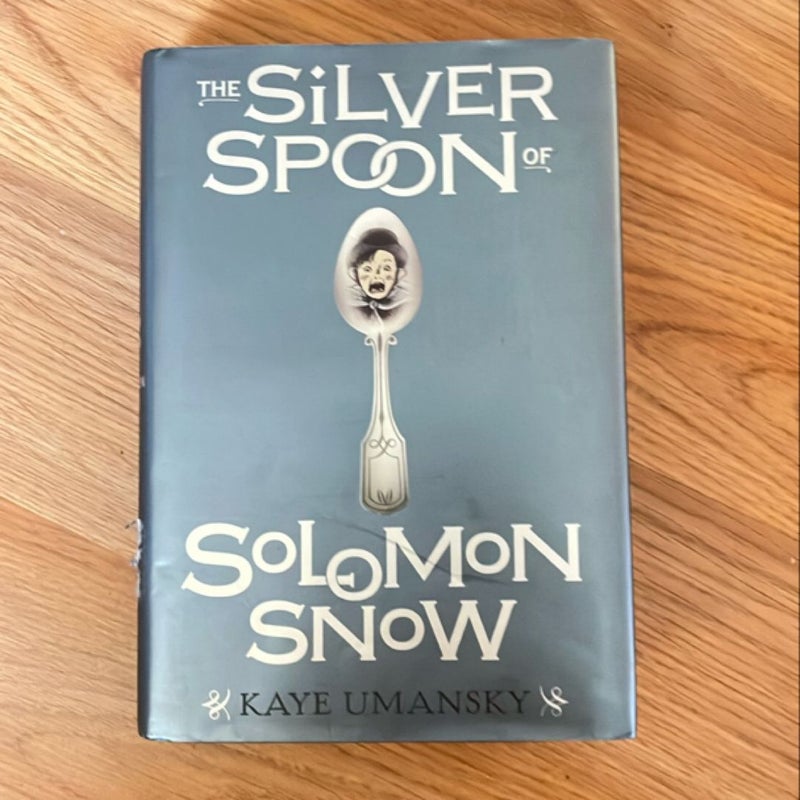 The Silver Spoon of Solomon Snow