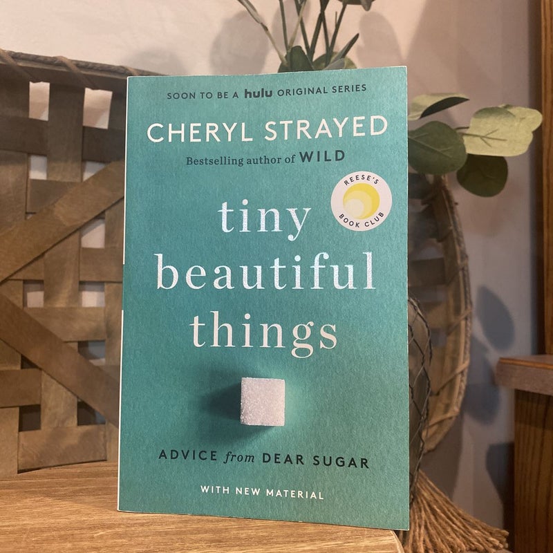 Tiny Beautiful Things (10th Anniversary Edition)