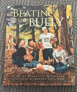 Beating the Bully