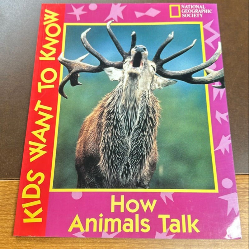 How Animals Talk