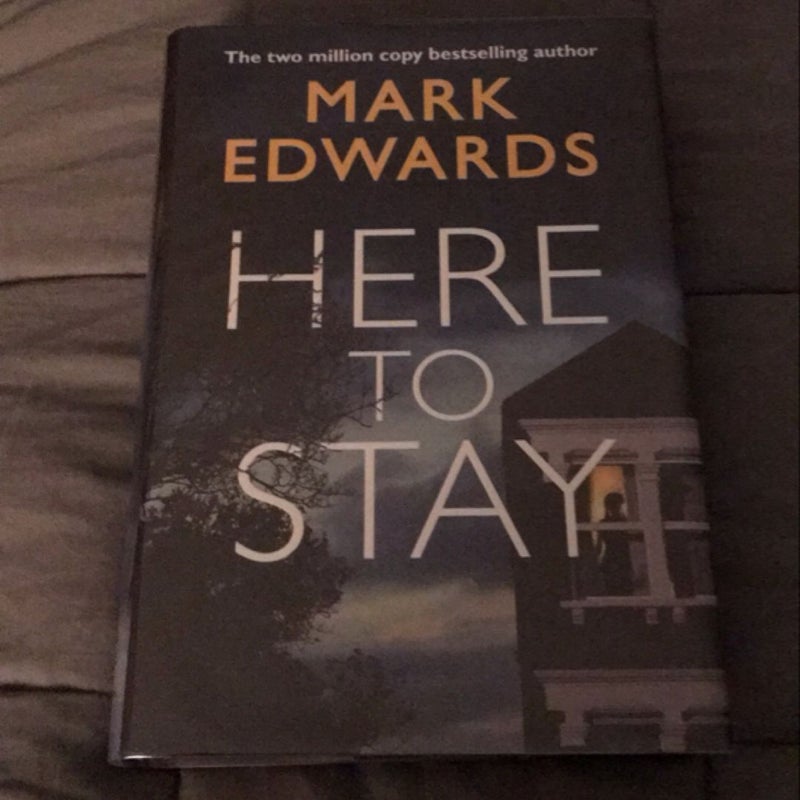 Here to Stay *** Signed by the author ***