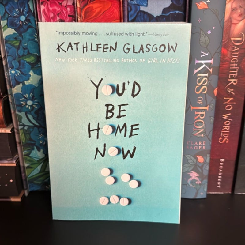 You'd Be Home Now