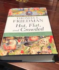 1st ed./1st * Hot, Flat, and Crowded