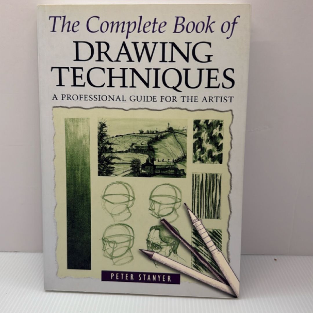 The Complete Book of Drawing Techniques 