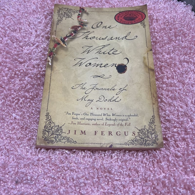 One thousand white women by jim fergus