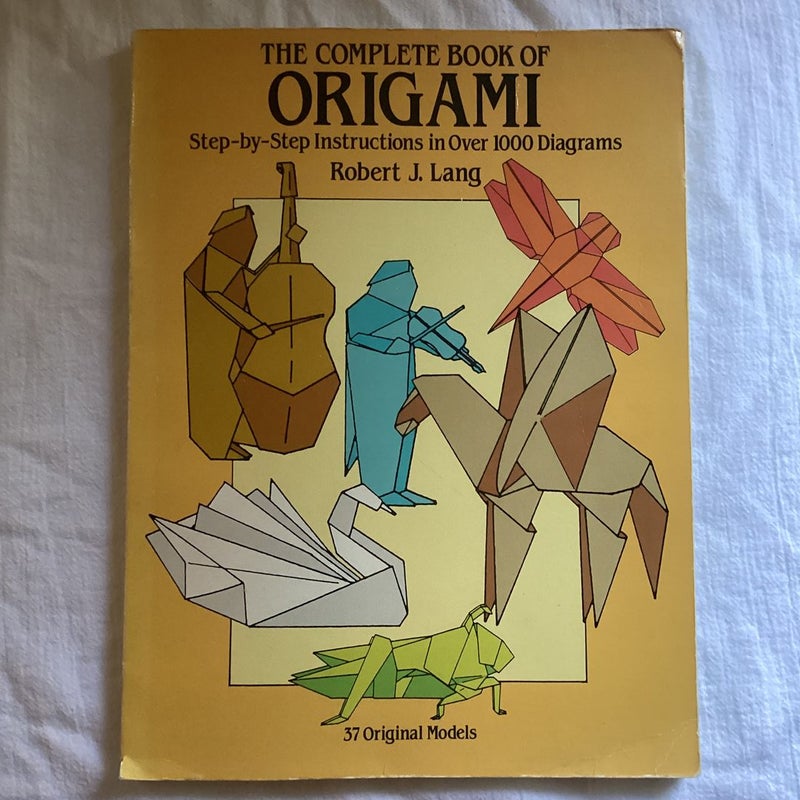 The Complete Book of Origami