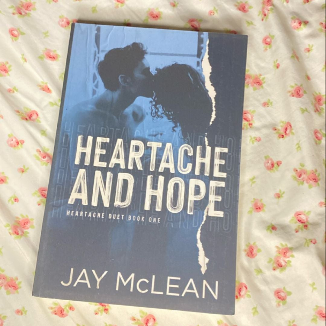 Heartache and Hope