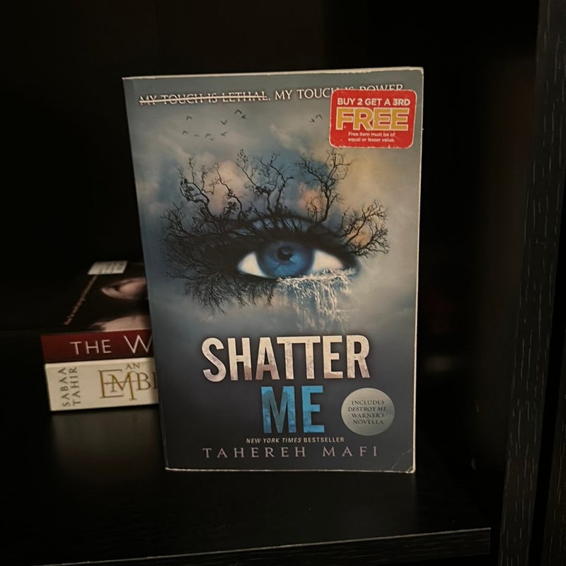 Shatter Me