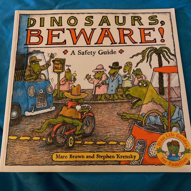 Dinosaurs Beware!