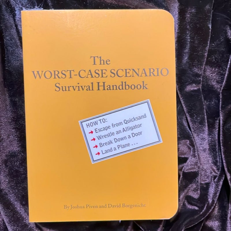 Worst-Case Scenario Survival Handbook