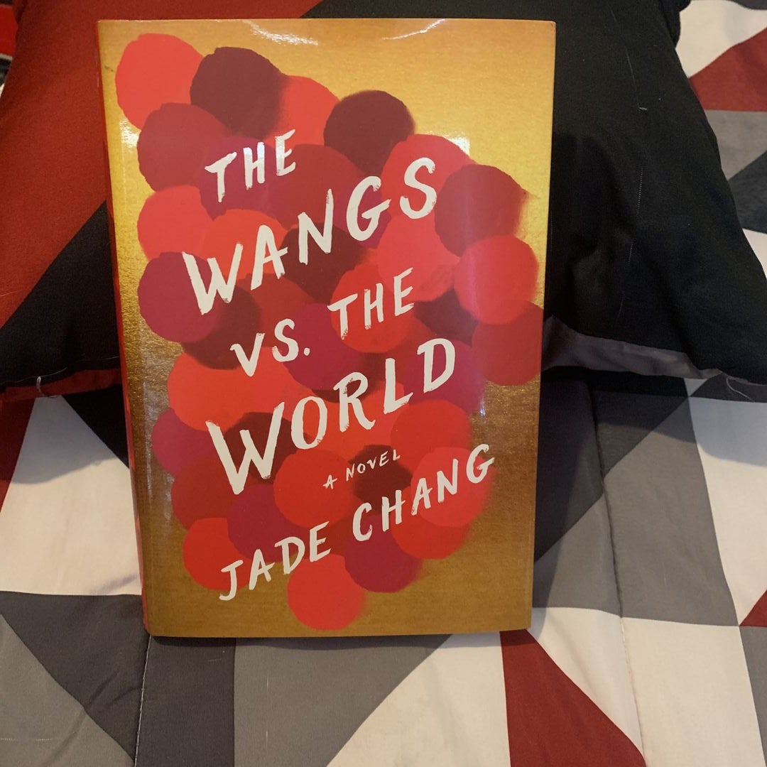 The Wangs vs. the World