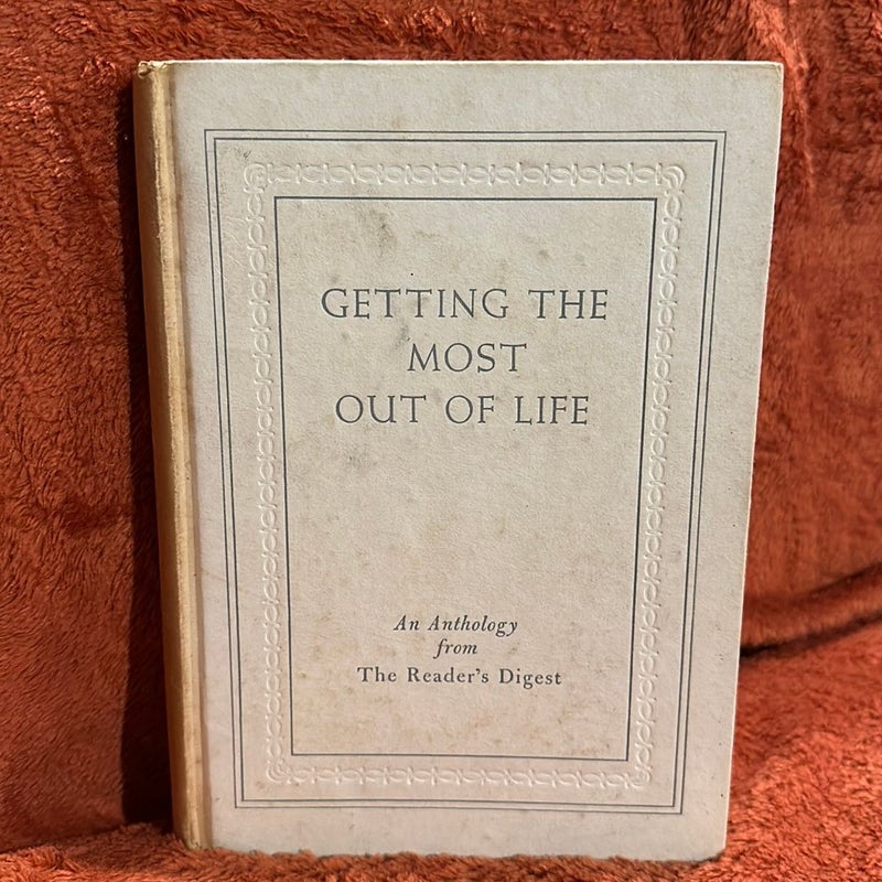 Getting the most out of life 