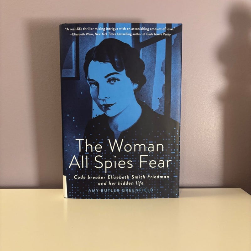 The Woman All Spies Fear