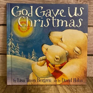 God Gave Us Christmas