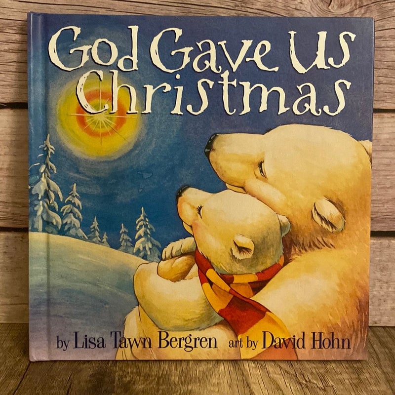 God Gave Us Christmas