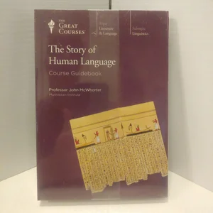 The Story of Human Language