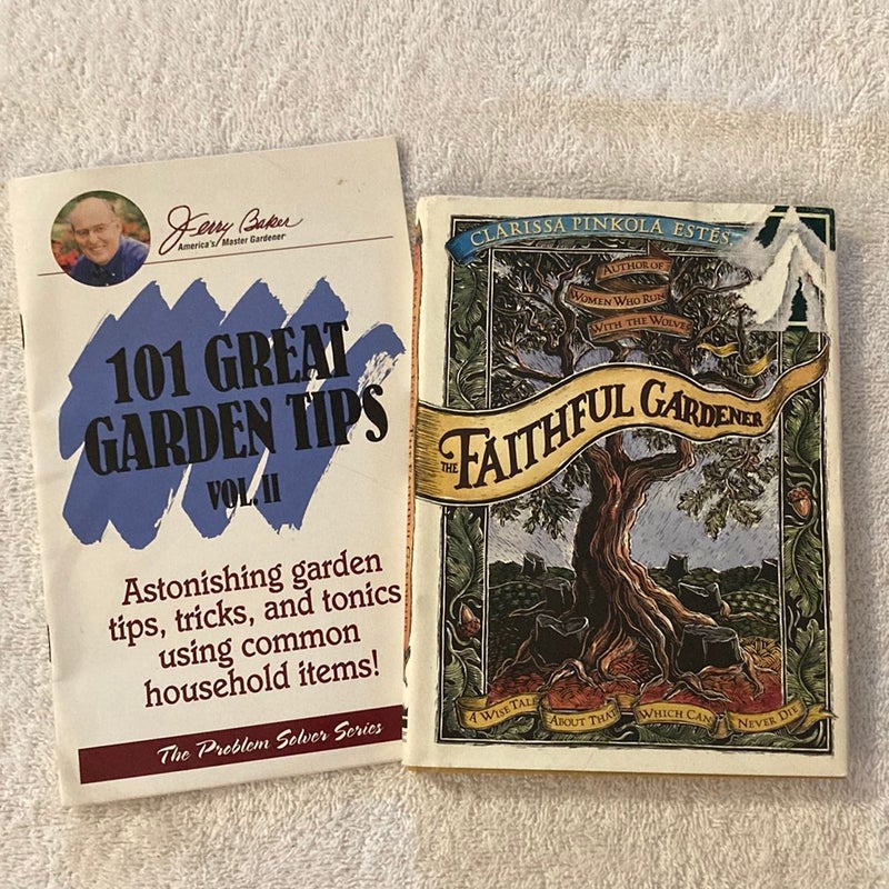 The Faithful Gardener #66