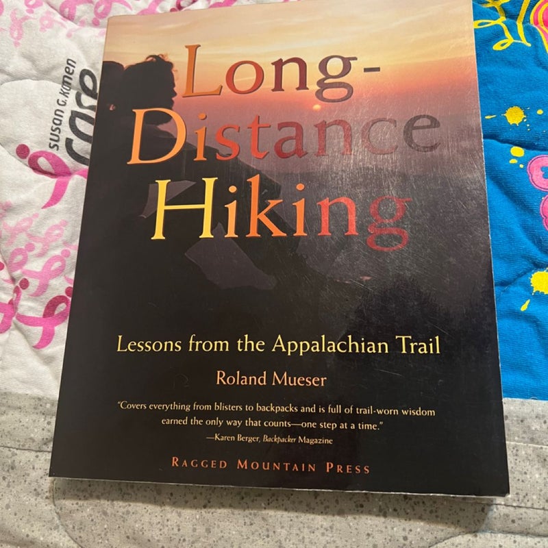 Long-Distance Hiking: Lessons from the Appalachian Trail