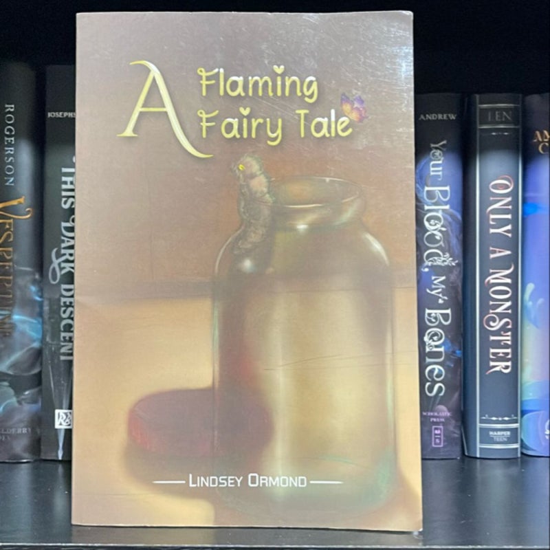 A Flaming Fairy Tale