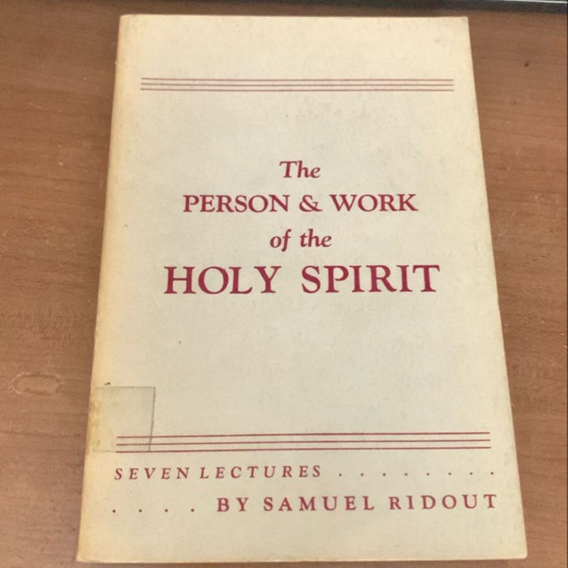 The Person and Work of the Holy Spirit