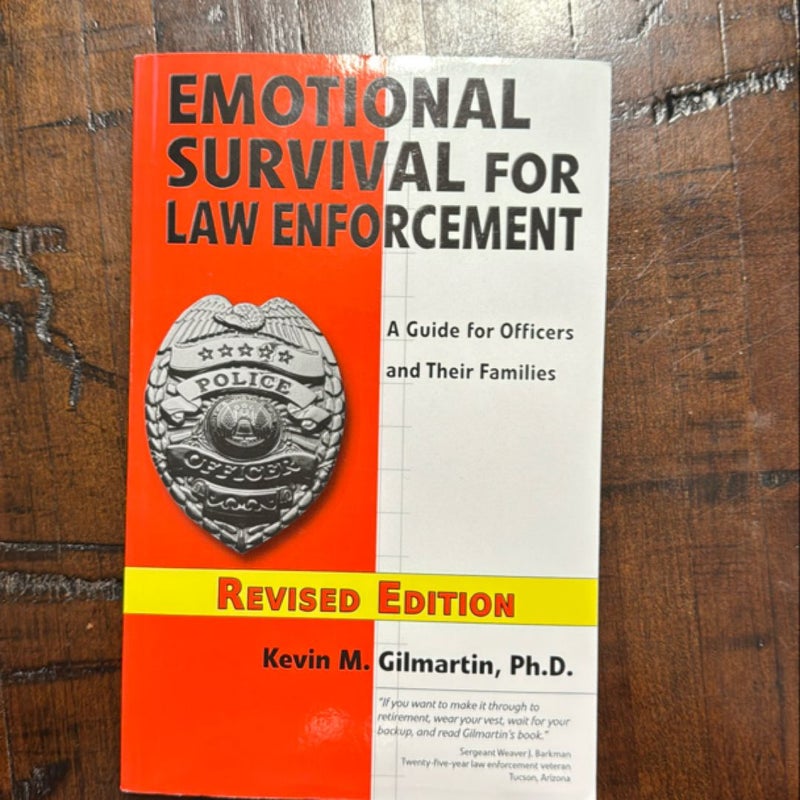 Emotional Survival for Law Enforcement: a Guide for Officers and Their Families