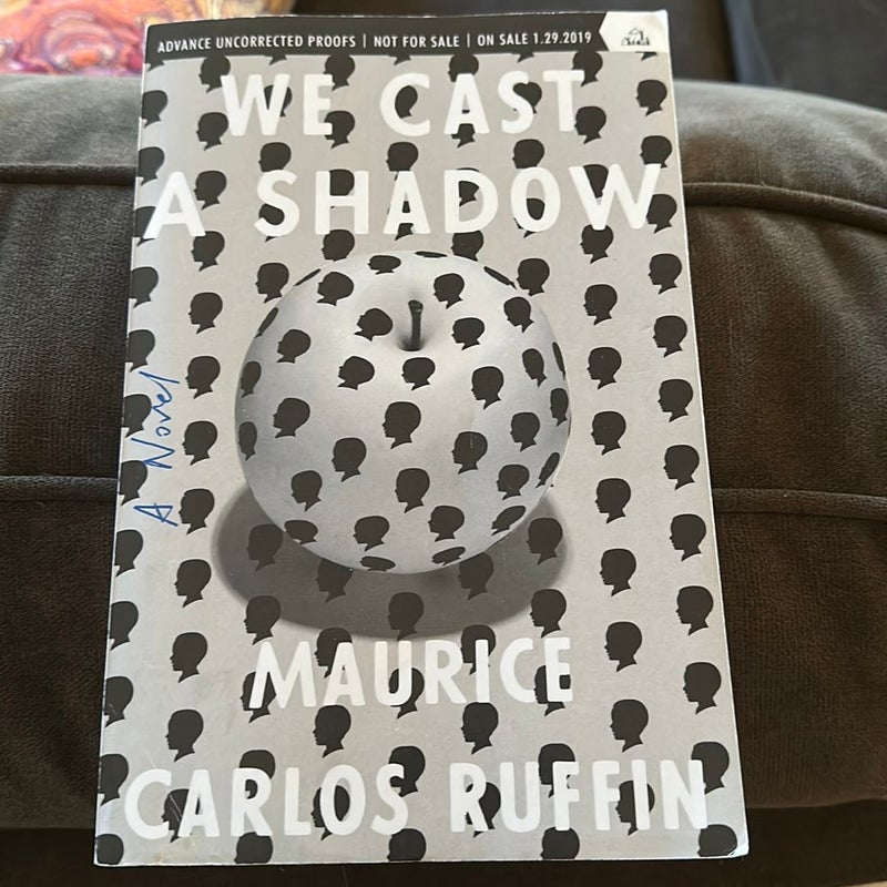 We Cast A Shadow