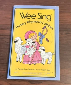 Wee Sing Nursery Rhymes and Lullabies