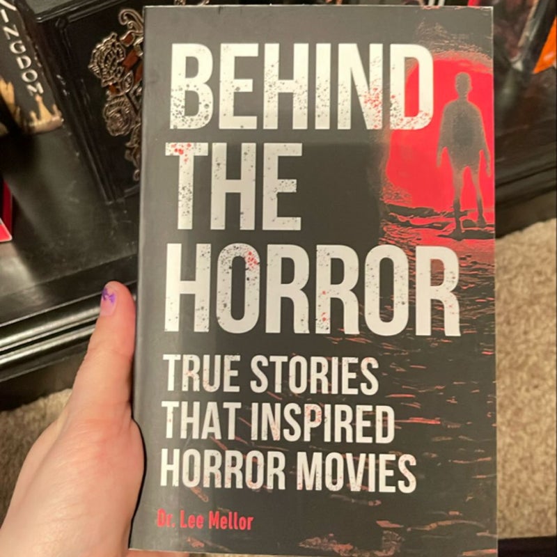 Behind the Horror