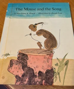 The Mouse and the Song
