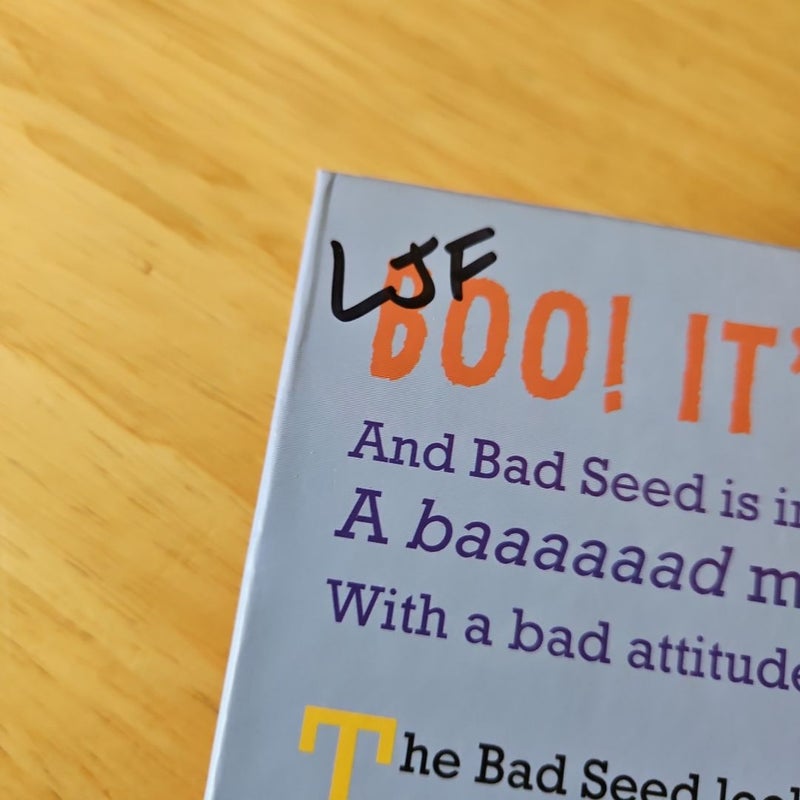 The Bad Seed Presents: the Good, the Bad, and the Spooky