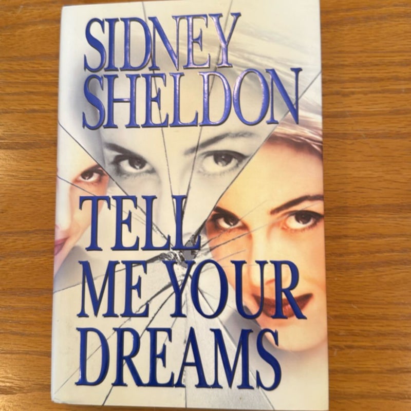 Tell Me Your Dreams