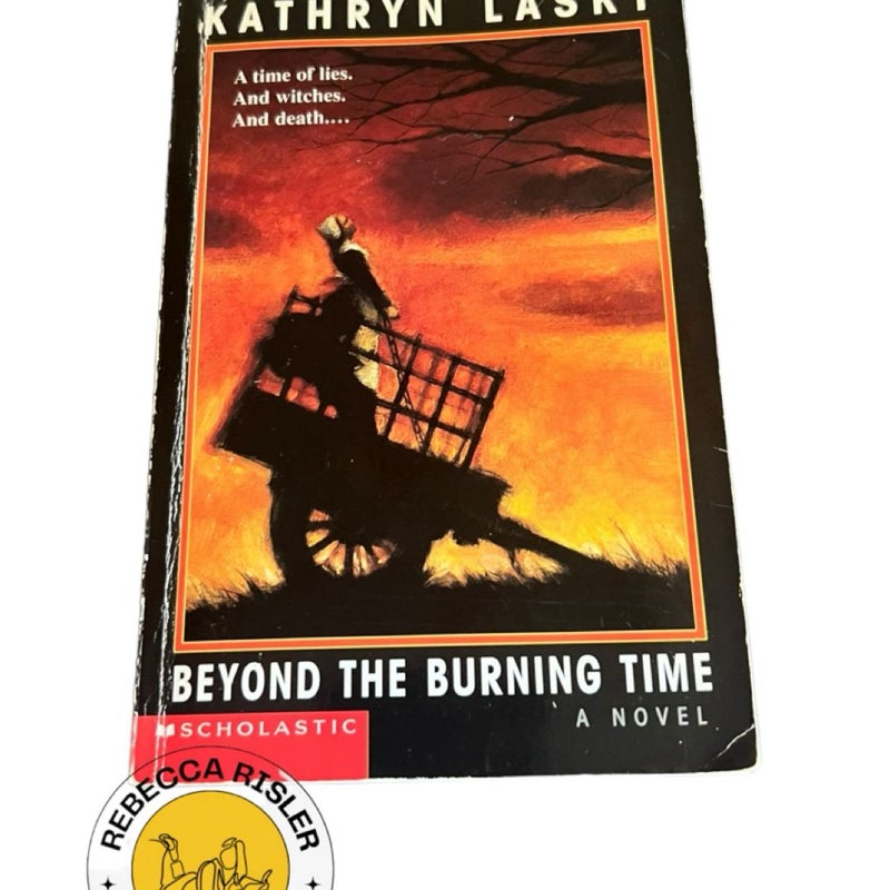Beyond The Burning Time A Novel