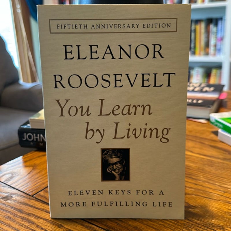 You Learn by Living