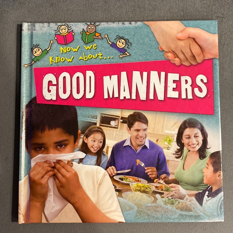 Good Manners