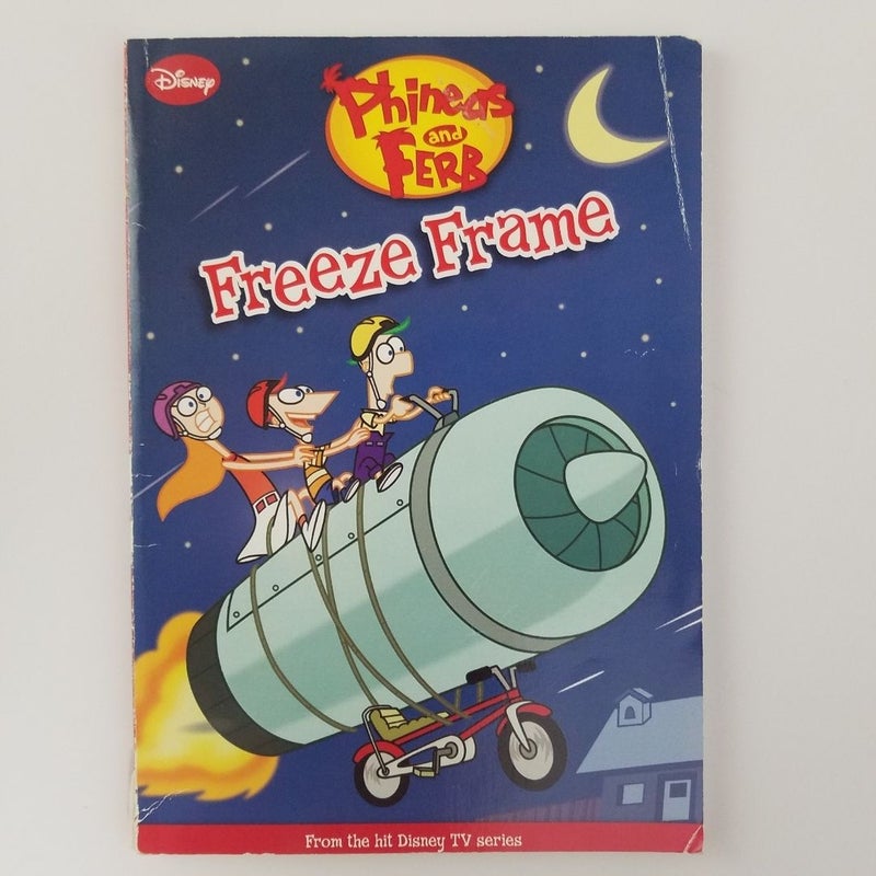 Phineas and Ferb Freeze Frame (Novelizations book 7)