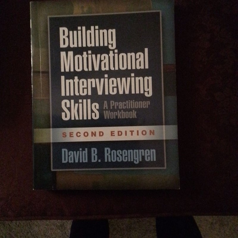 Building Motivational Interviewing Skills