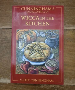 Cunningham's Encyclopedia of Wicca in the Kitchen