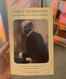 Emile Durkheim on Morality and Society