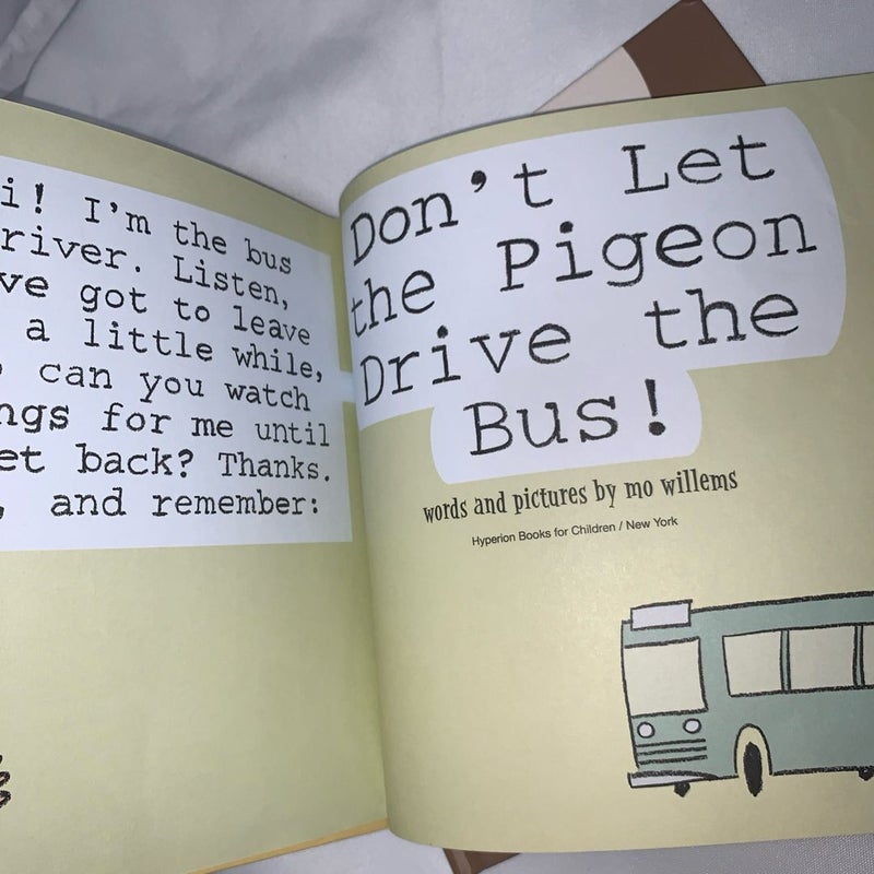 Don't Let the Pigeon Drive the Bus!